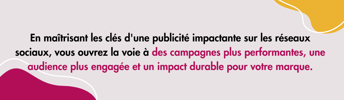 créer publicité efficace sur les réseaux sociaux